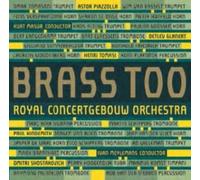 Masur, Kurt Meylemans, Ivan Royal Concertgebouw Orchestra - Brass Too: Obras Para Metales / Rco