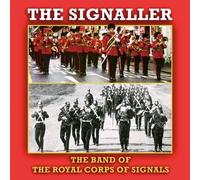 Royal Corps Of Signals - The Signaller