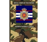 ROYAL CORPS OF TRANSPORT NOTEBOOK: British army / RCT / armed forces/ 90’s era camouflage/ military/ nostalgic / planner / gift / 6x9”/ official style