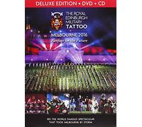 Royal Edinburgh Military Tattoo - The Royal Edinburgh Military Tattoo Melbourne 2016: Deluxe Edition - Dvd And Cd