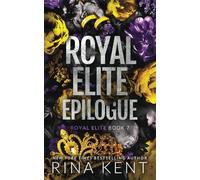 Royal Elite Epilogue: Special Edition Print: 7