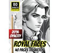 Royal Faces: 40 Pages to Sketch | 20% Opacity Sketchbook - | 80 Premium Sheets