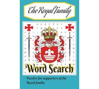 Royal Family word search puzzle book:: word searches with easy to read print about the Royal Family, Royals, Kings, crowns and more | 6x9 inches 110 ... gift for vacations, Holidays and Free Time
