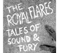 Royal Flares - Tales of Sound & Fury [Vinilo]