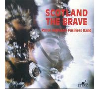Royal Highland - Scotland The Brave [Import]
