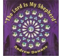 Royal Holloway Chapel Choir with Brian Moles Organ - The Lord is My Shepherd by Andrew Downes
