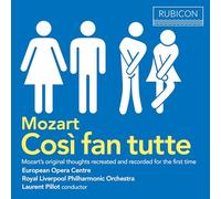 Royal Liverpool Philarmonic Orchestra, Laurent Pil - Cosi fan tutte