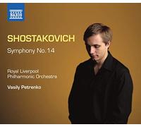 Royal Liverpool Po - Chostakovitch : Symphonie n° 14