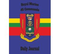 Royal Marine 45 Commando Daily Journal: Lined Writing Classic Notebook (8.5"x11")