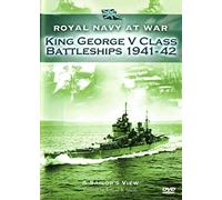 Royal Navy at War - A Sailor's View: King George V Class Battleships 1941-42 [Reino Unido] [DVD]