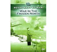 Royal Navy at War - A Sailor's View: War in the Frozen North [Reino Unido] [DVD]