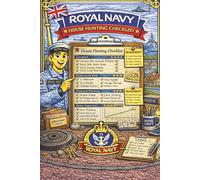 Royal Navy House Hunting Checklist: A Structured Property Viewing & Buying Checklist for Royal Navy Personnel - Stay Organised, Ask the Right Questions & Make Confident Decisions