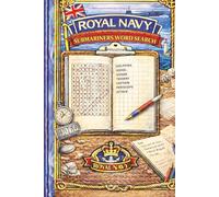 Royal Navy Submariners Word Search: A Naval-Themed Puzzle Book Celebrating Royal Navy Submariners, Silent Service Heritage & Underwater Operations - 110 Pages of Engaging Word Search Challenges