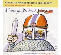 Royal Norwegian Navy Band - A Norwegian Bandstand