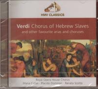 Royal Opera House Chorus - Verdi - Chorus of Hebrew Slaves + other arias and choruses
