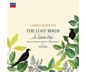 Royal Philharmonic Orchestra Barnaby Smith Christopher Tin VOCES8 - The Lost Birds