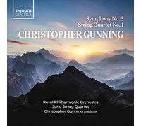 Royal Philharmonic Orchestra - Gunning: Sinfonie Nr. 5; Streichquartett Nr. 1