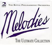 Royal Philharmonic Orchestra - Melodies: Ultimate Collection