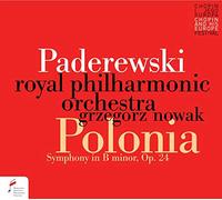 Royal Philharmonic Orchestra - Paderewski: Symphony In B Minor Polonia , Op. 24