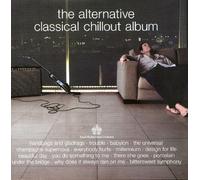 Royal Philharmonic Orchestra - The Alternative Classical Chillout Album
