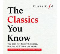 Royal Philharmonic Orchestra - The Classics You Know