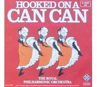Royal Philharmonic Orchestra, The - Royal Philharmonic Orchestra, The - Hooked On A Can Can - [7"]