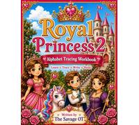 Royal Princess 2: Alphabet Tracing Workbook (Royal Princess Writing)