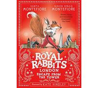 Royal Rabbits Of London. Escape From The Tower