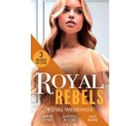 Royal Rebels: Royal Weddings (ebook)
