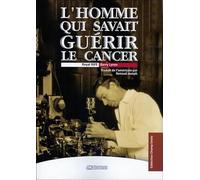 Royal Rife: L'homme qui savait guérir le cancer