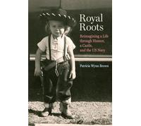 Royal Roots: Reimagining a Life through Humor, a Castle, and the US Navy