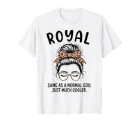 Royal Same As A Normal Girl Just Mucho Cool Girl Name Camiseta