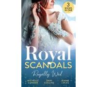Royal Scandals: Royally Wed (ebook)