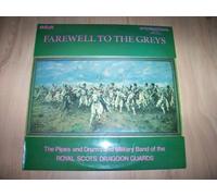 Royal Scots Dragoon Guards, The Pipes & Drums - Royal Scots Dragoon Guards, The Pipes & Drums - Farewell To The Greys - [LP]