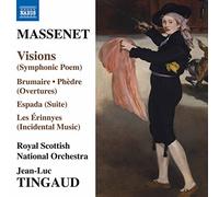 Royal Scottish National Orchestra - Massenet, J.: Visions/ Brumaire/ Phèdre: Overture/ Les Érinnyes Suite/ Espada