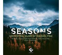 Royal Scottish National Orchestra, Philip Mann, Sh - Seasons: Orchestral Music of Michael Fine