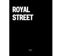 Royal Street: The Coffee Table Book