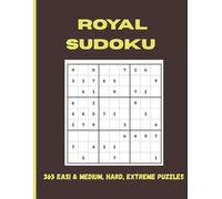 Royal sudoku: Easy, Medium, Hard, Extreme sudoku. 8.5 to 11 Inch