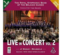 Royal Symphonic Band of the Belgian Guides - Live in Concert Vol.2