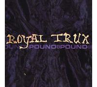 Royal Trux Pound for Pound (CD) Album
