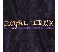 Royal Trux Pound for Pound (CD) Album