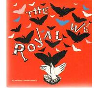 Royal We, the - 7-All The Rage [Import]