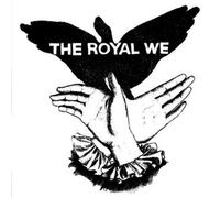 Royal We,the^Royal We,the - Royal We