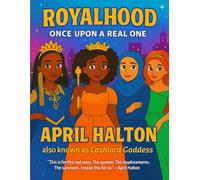 Royalhood: Once Upon a Real One - A Multicultural Princess Coloring Book: Celebrate Culture, Confidence & Crown-Worthy Creativity