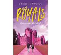 Royals. ¿Cómo sobrevivir a la realeza? (Puck)