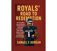 Royals’ Road to Redemption: How Jalen Royals Overcame Adversity, Shattered Records at Utah State, and Carved His Place in Chiefs Kingdom, Anchored by ... Faith, and a Relentless Pursuit of Greatness