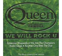 Royals - We Will Rock U