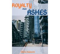 Royalty From Ashes: Achieving greatness from limited resources and scarcity.