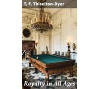 Royalty In All Ages (ebook)