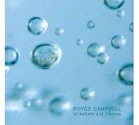 Royce Campbell - All Ballads And A Bossa